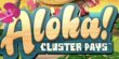 Aloha Cluster Pays Not On Gamstop