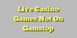 Live Casino Games Not On Gamstop