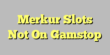 Merkur Slots Not On Gamstop