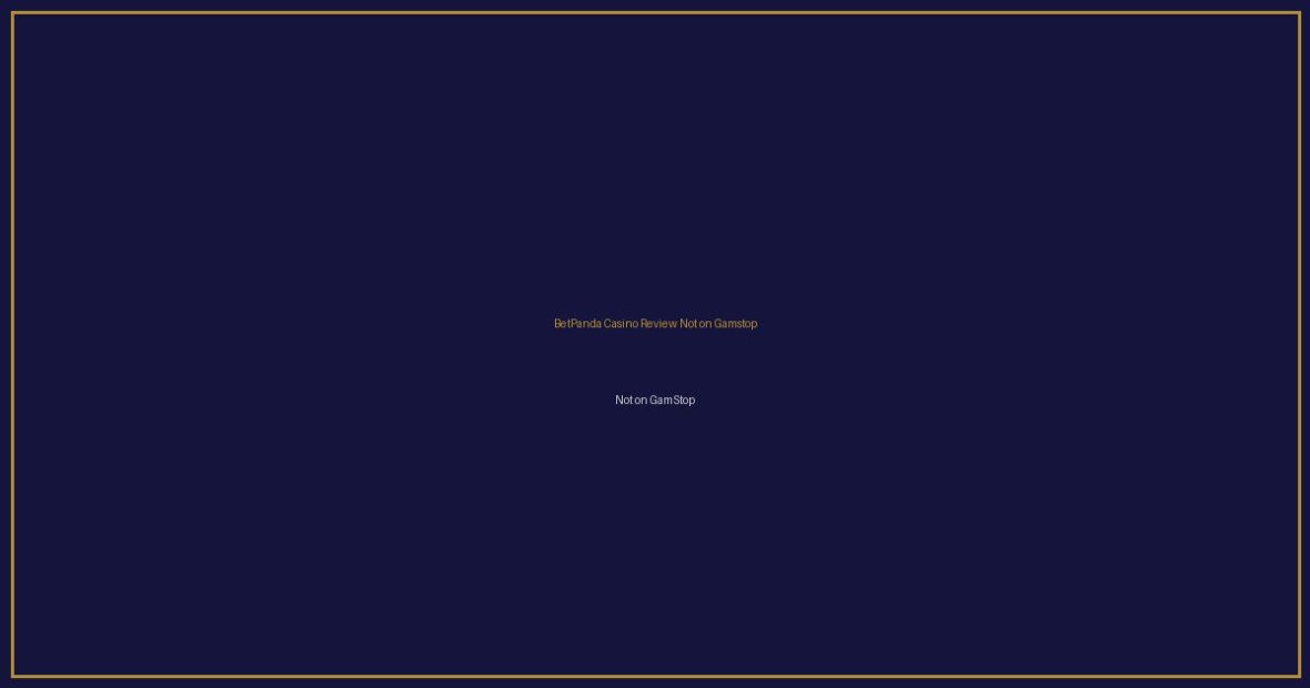 BetPanda Casino Review Not on Gamstop featured image